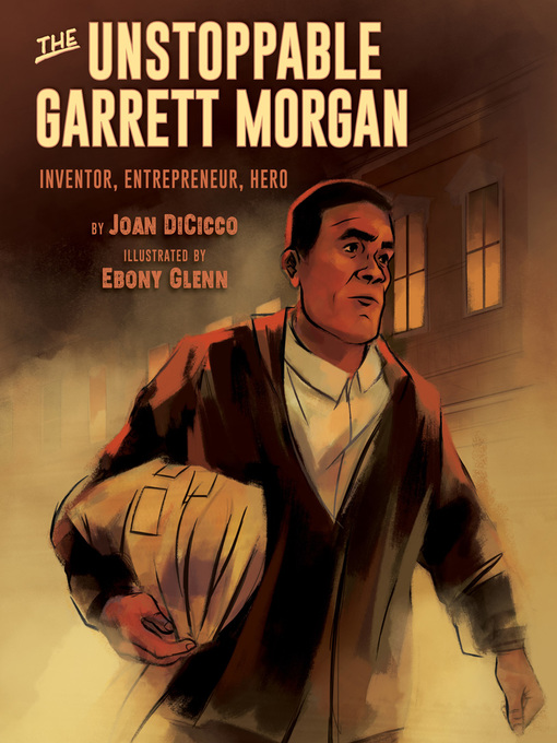 Cover image for The Unstoppable Garrett Morgan